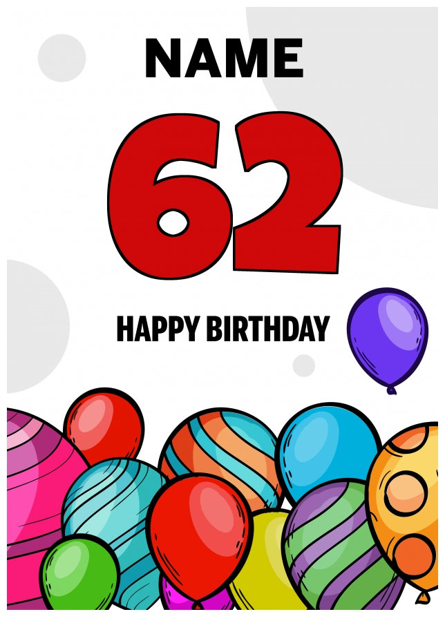 Happy 62nd Birthday Card - Bold Birthday Balloons Design