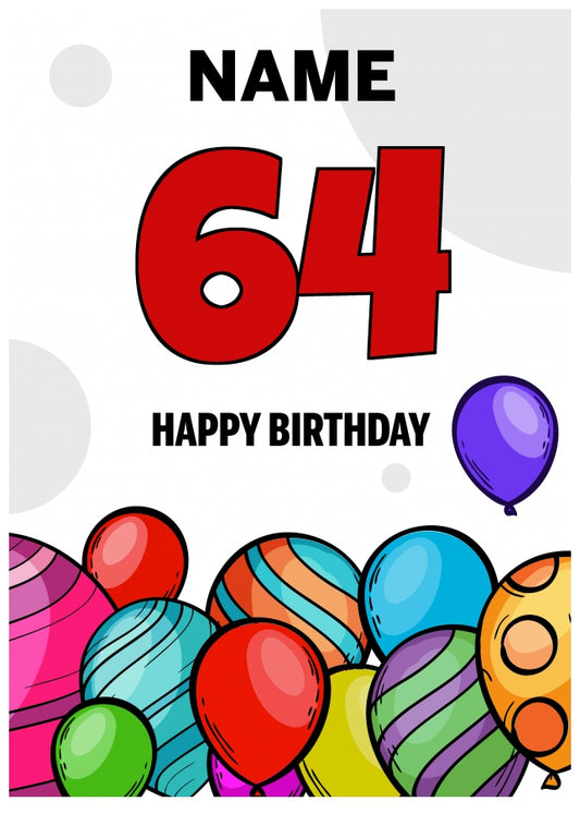 Happy 64th Birthday Card - Bold Birthday Balloons Design