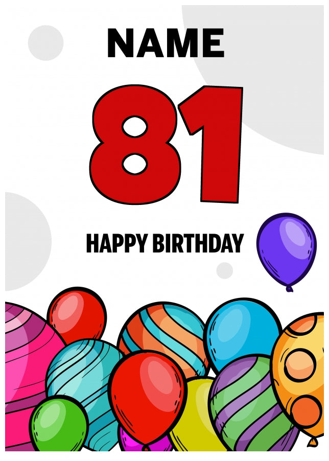 Happy 81st Birthday Card - Bold Birthday Balloons Design