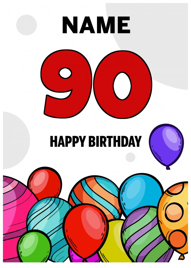 Happy 90th Birthday Card - Bold Birthday Balloons Design