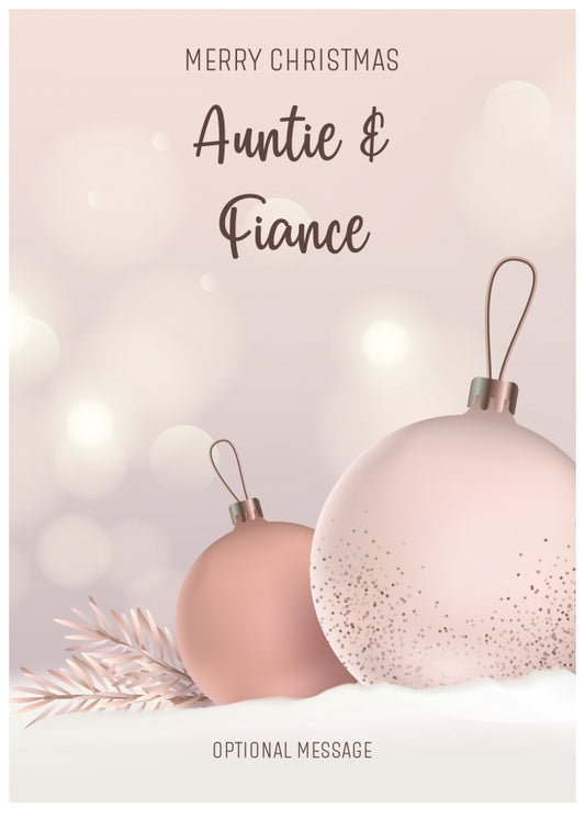 Auntie and Fiance Christmas Card - Luxury Baubles