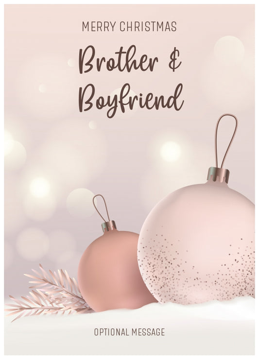 Brother and Boyfriend Christmas Card - Luxury Baubles