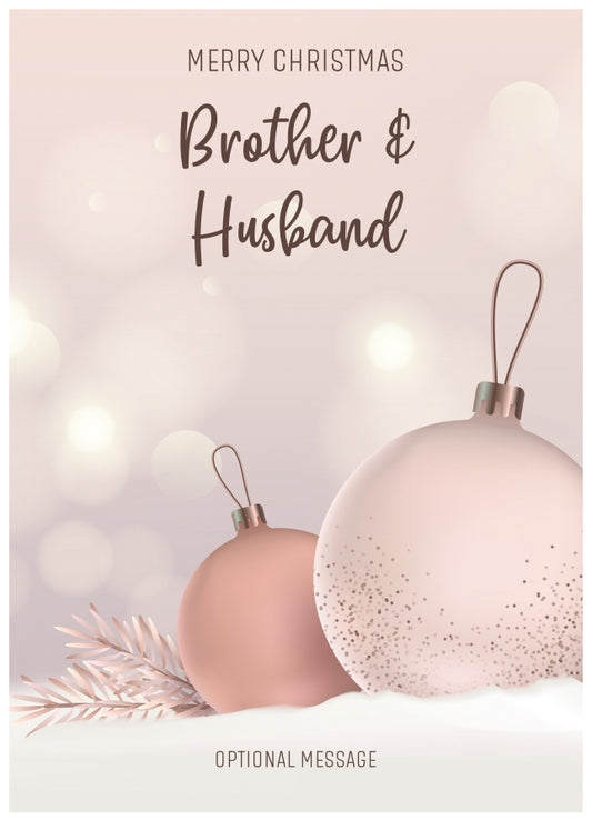 Brother and Husband Christmas Card - Luxury Baubles