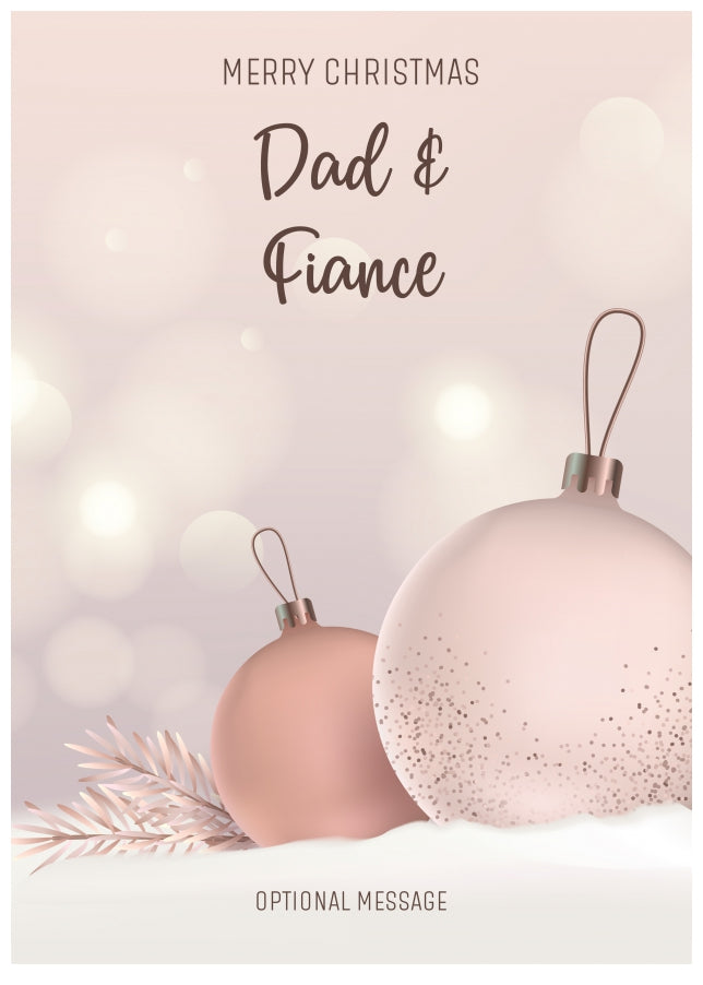 Dad and Fiance Christmas Card - Luxury Baubles