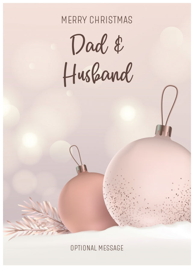 Dad and Husband Christmas Card - Luxury Baubles