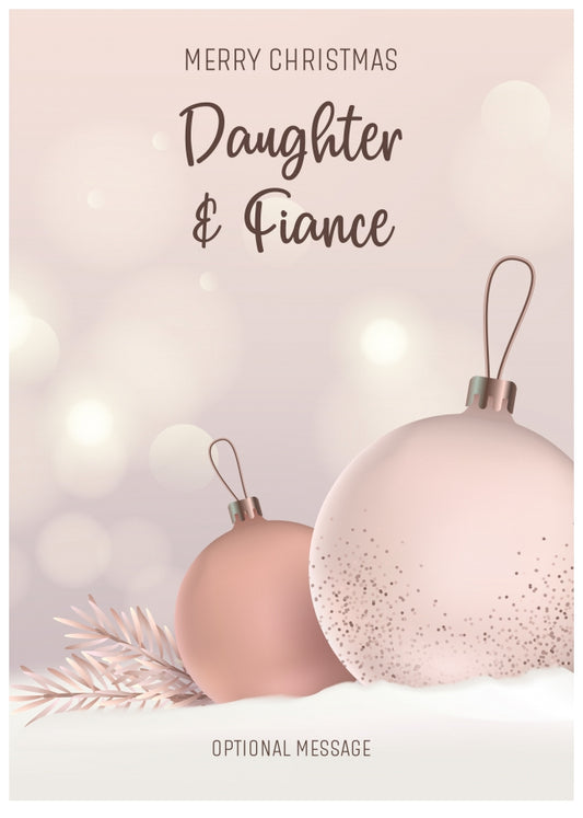 Daughter and Fiance Christmas Card - Luxury Baubles