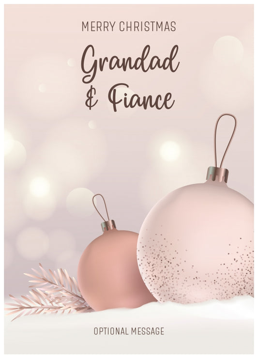 Grandad and Fiance Christmas Card - Luxury Baubles