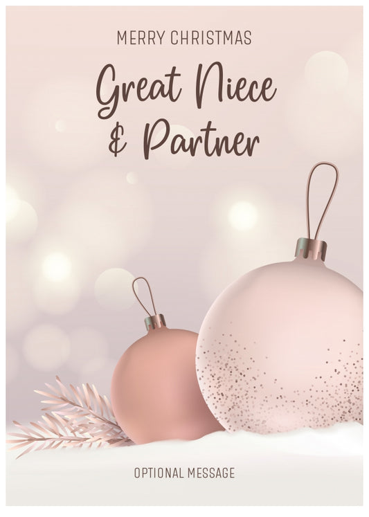 Great Niece and Partner Christmas Card - Luxury Baubles