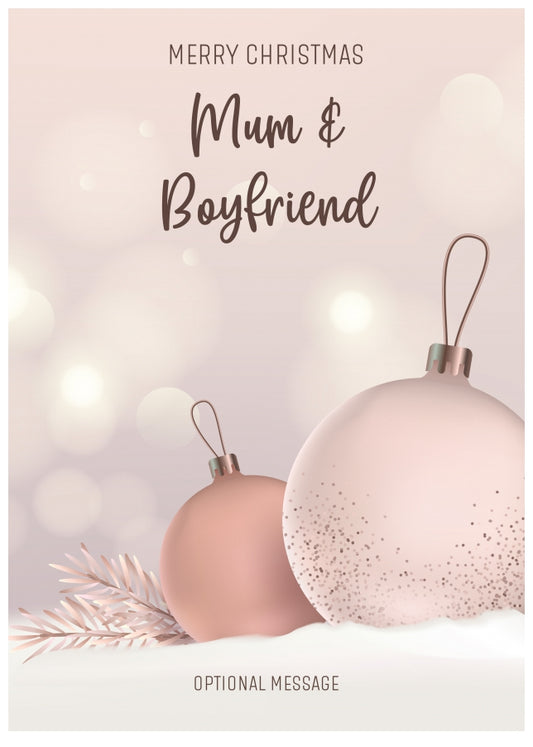 Mum and Boyfriend Christmas Card - Luxury Baubles