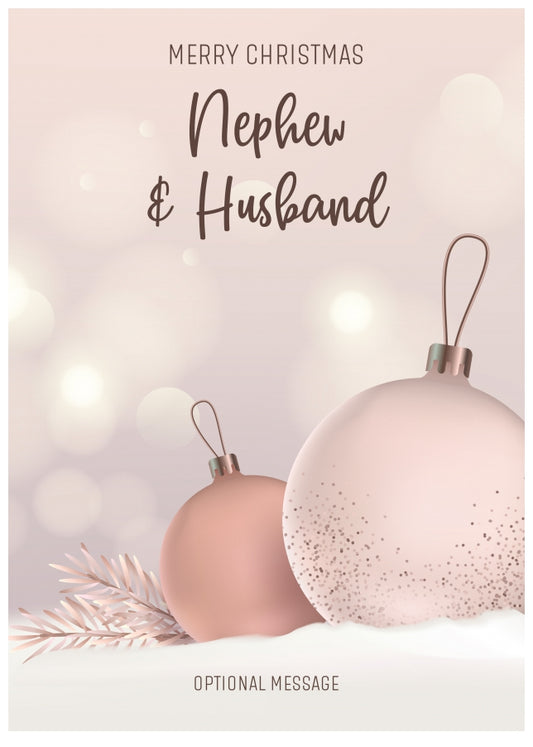 Nephew and Husband Christmas Card - Luxury Baubles