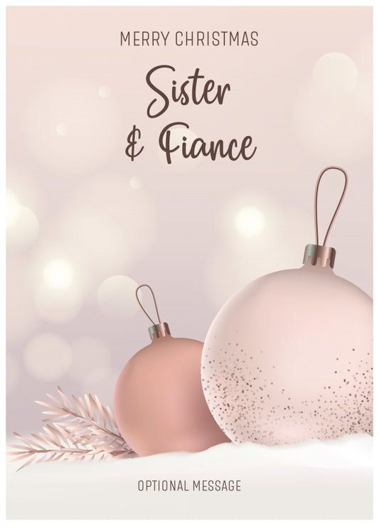 Sister and Fiance Christmas Card - Luxury Baubles