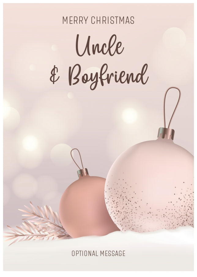 Uncle and Boyfriend Christmas Card - Luxury Baubles