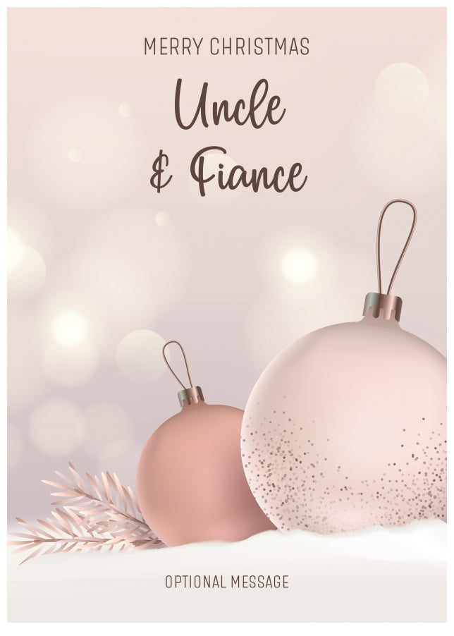 Uncle and Fiance Christmas Card - Luxury Baubles