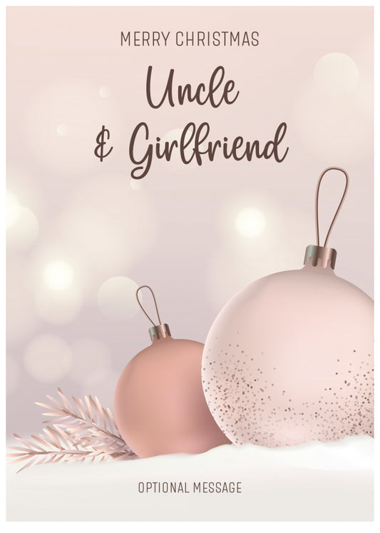 Uncle and Girlfriend Christmas Card - Luxury Baubles