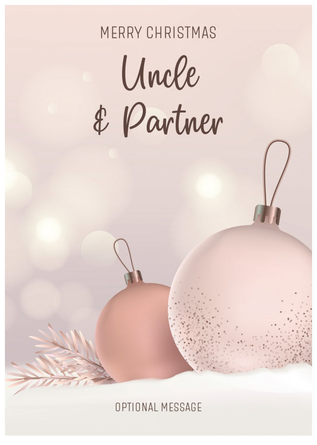 Uncle and Partner Christmas Card - Luxury Baubles