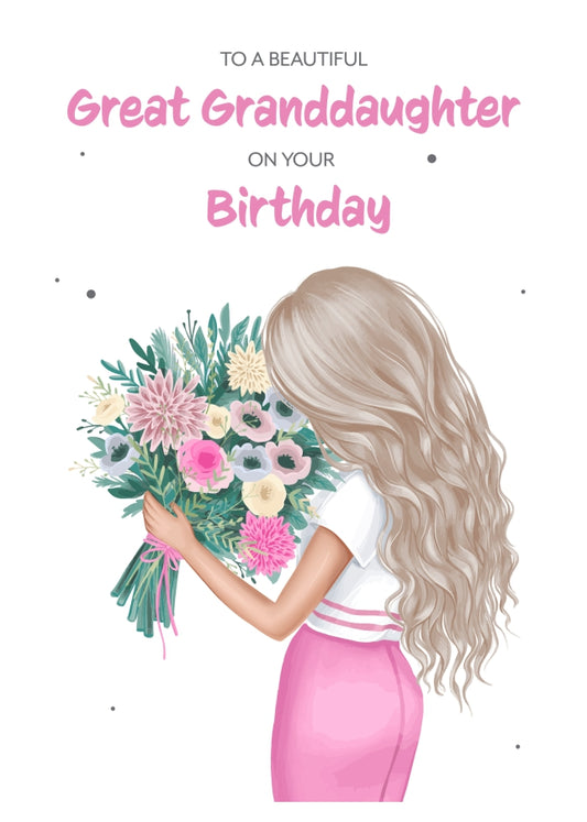 Great Granddaughter Birthday Card - Beautiful Blonde Great Granddaughter with Flowers