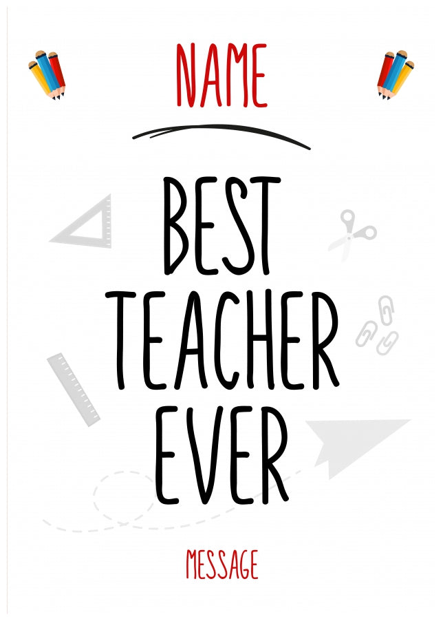 Personalised Best Teacher Ever Card