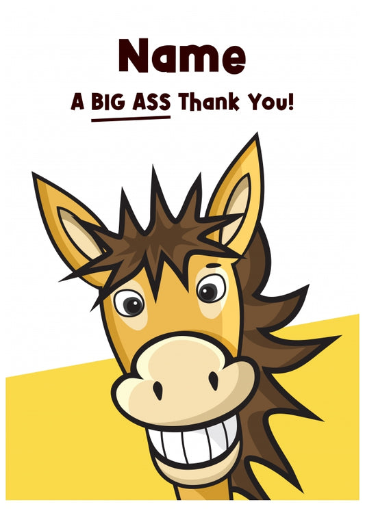 Personalised Thank You Card - Big Ass Thank You to Say a Funny Thanks!