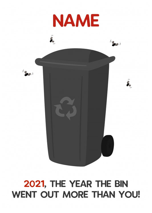 Bins Go Out More in 2021 Card