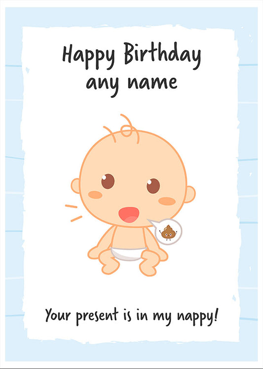 Funny Birthday Card from Baby Boy for Mummy or Daddy