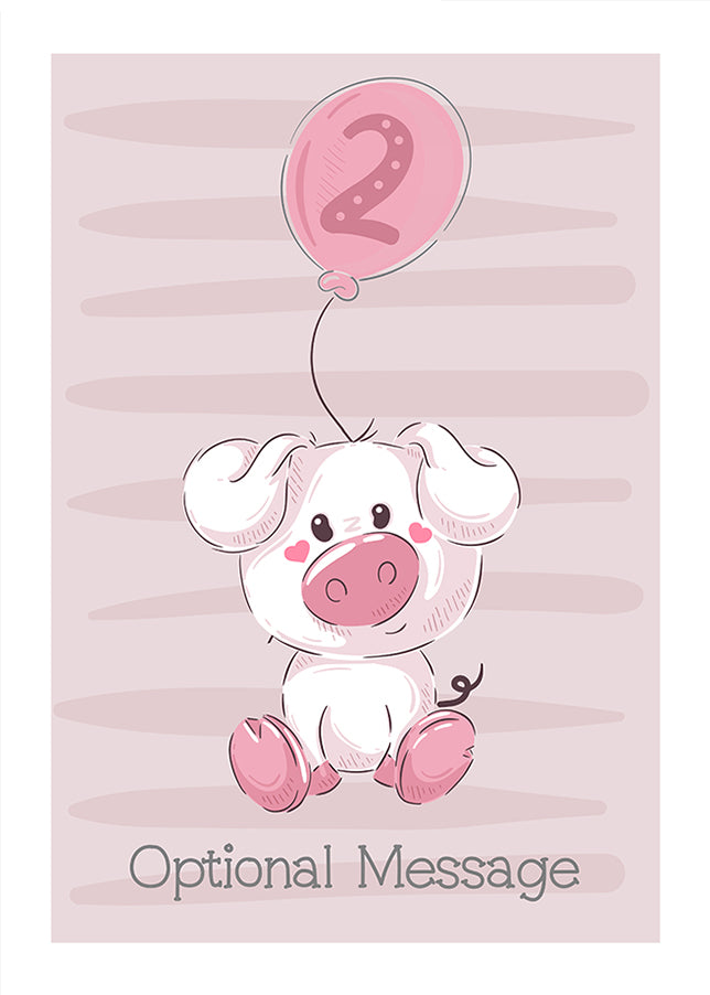 Personalised Cute 2nd Birthday Card - Piggy Pig