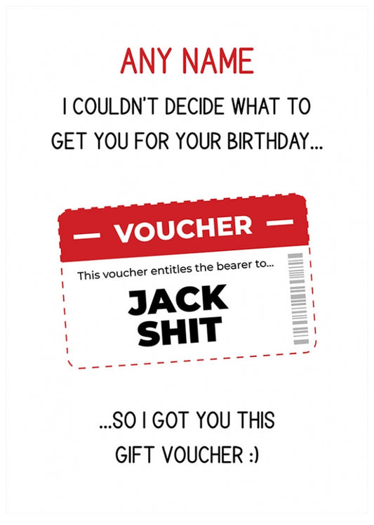 Personalised Birthday Voucher Card (Jack Shit)