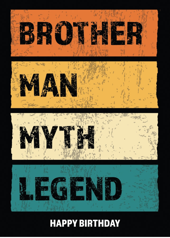 Funny Brother Birthday Cards - Man Myth Legend - Happy Birthday