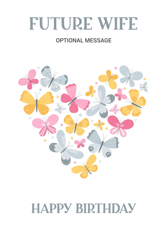 Butterfly Birthday Card for Future Wife - Heart