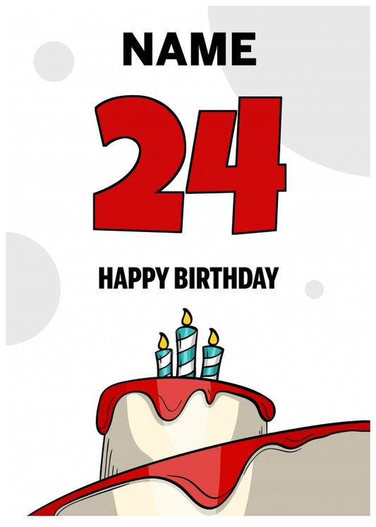 Happy 24th Birthday Card - Bold Birthday Cake Design