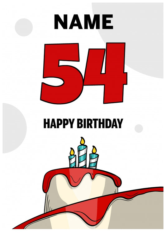 Happy 54th Birthday Card - Bold Birthday Cake Design