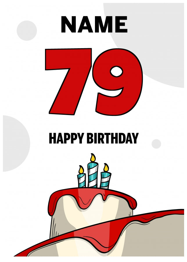 Happy 79th Birthday Card - Bold Birthday Cake Design