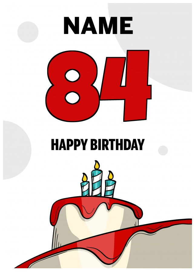 Happy 84th Birthday Card - Bold Birthday Cake Design