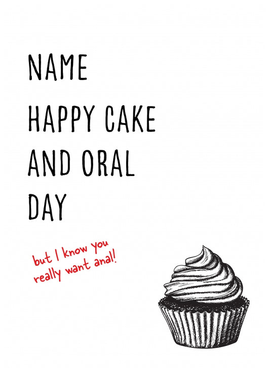 Cake and Oral Day Card for Wife or Girlfriend | You Really Want Anal