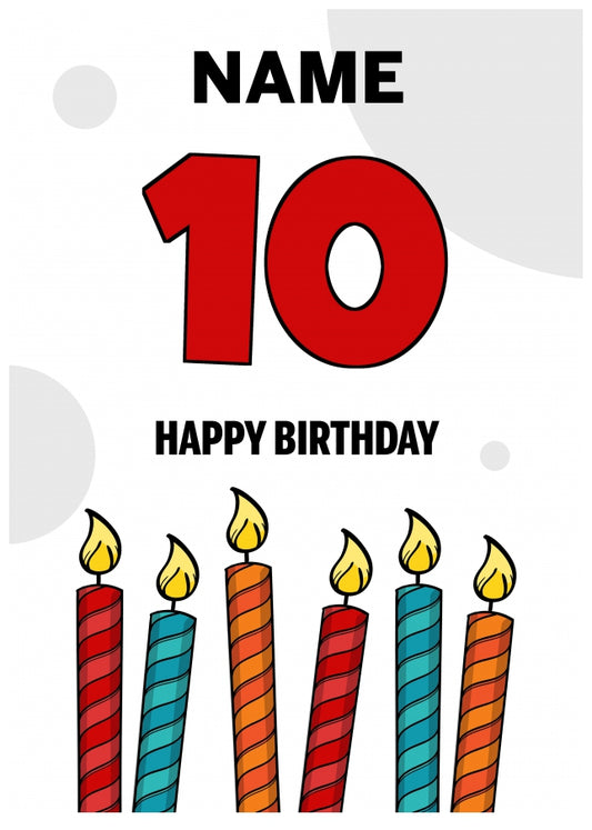 Happy 10th Birthday Card - Bold Birthday Candles Design