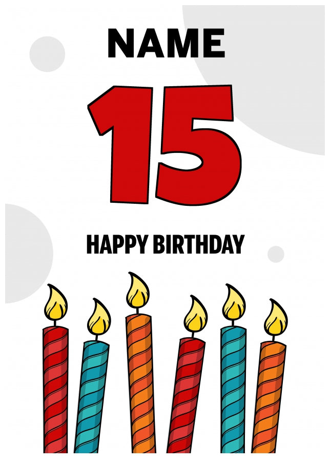 Happy 15th Birthday Card - Bold Birthday Candles Design