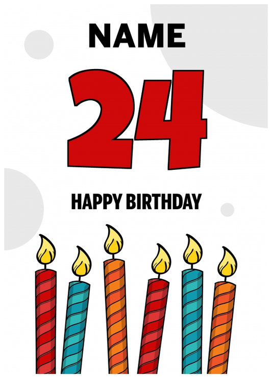 Happy 24th Birthday Card - Bold Birthday Candles Design