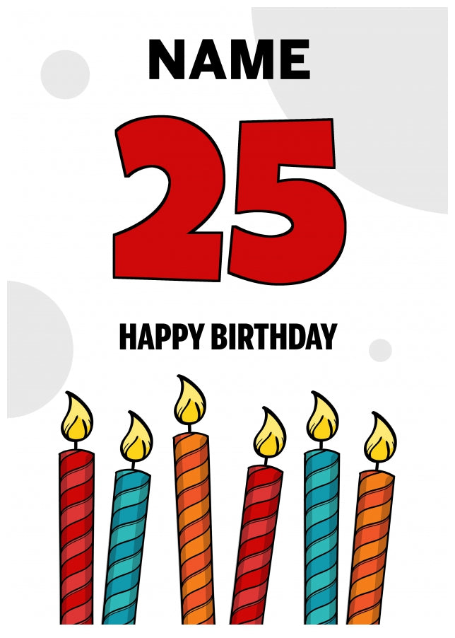 Happy 25th Birthday Card - Bold Birthday Candles Design