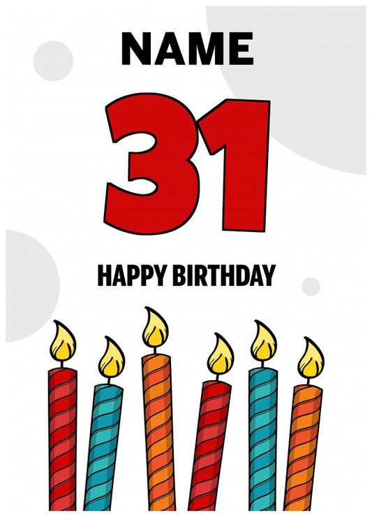 Happy 31st Birthday Card - Bold Birthday Candles Design