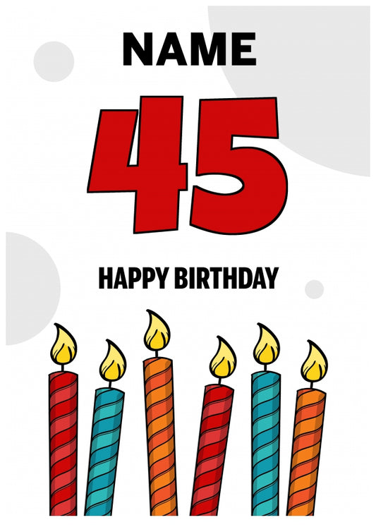 Happy 45th Birthday Card - Bold Birthday Candles Design