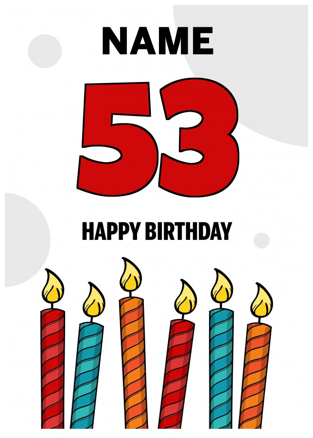 Happy 53rd Birthday Card - Bold Birthday Candles Design