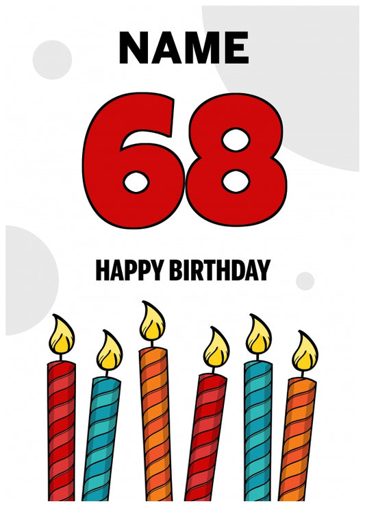 Happy 68th Birthday Card - Bold Birthday Candles Design