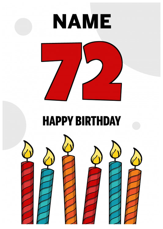 Happy 72nd Birthday Card - Bold Birthday Candles Design