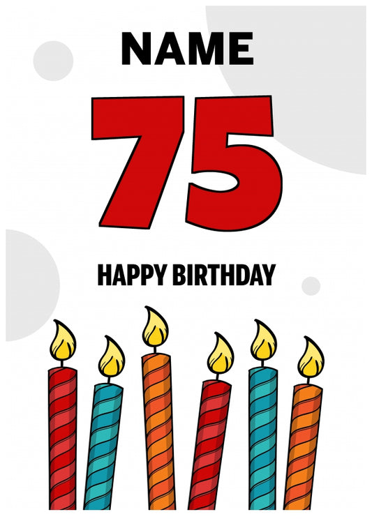 Happy 75th Birthday Card - Bold Birthday Candles Design