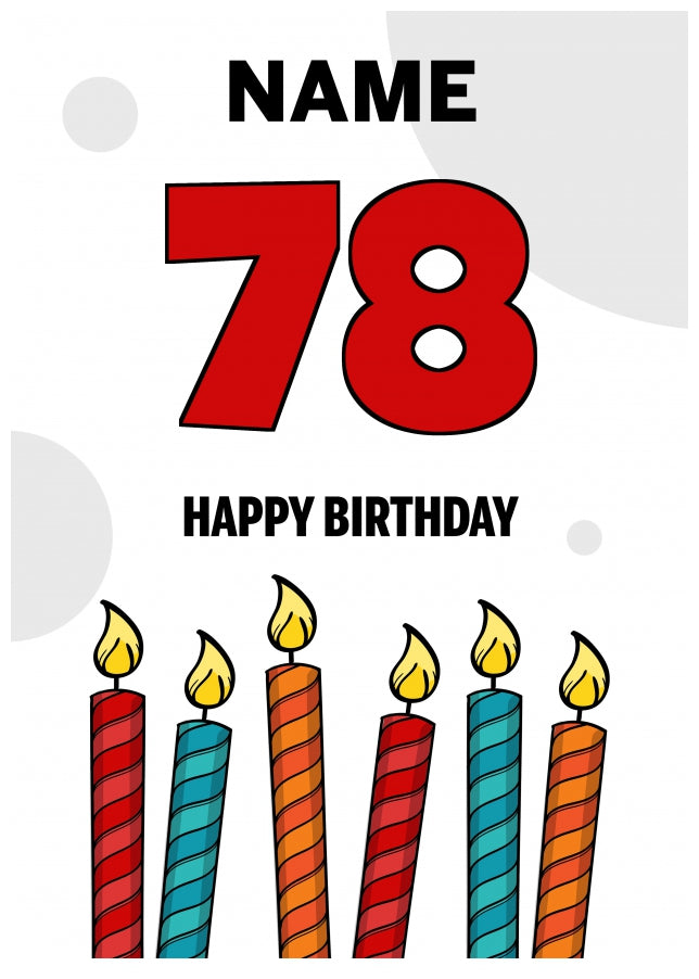 Happy 78th Birthday Card - Bold Birthday Candles Design