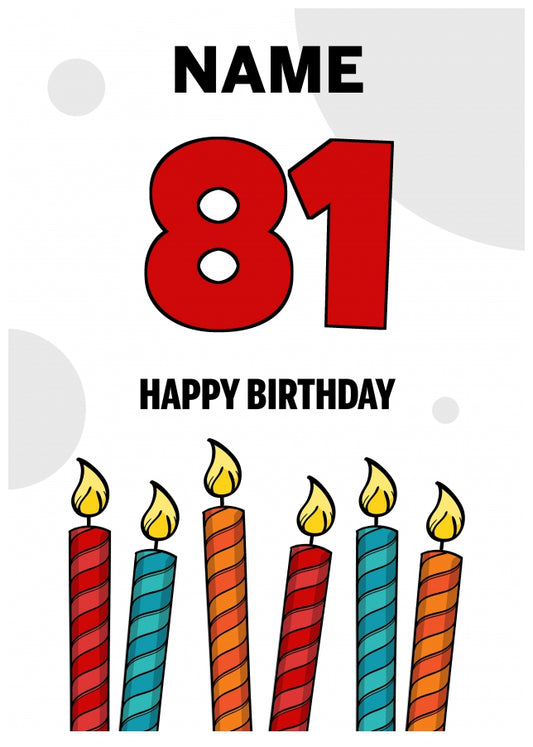 Happy 81st Birthday Card - Bold Birthday Candles Design