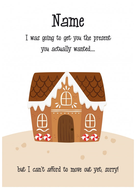 Funny Christmas Card for Parents - Can't afford to move out!