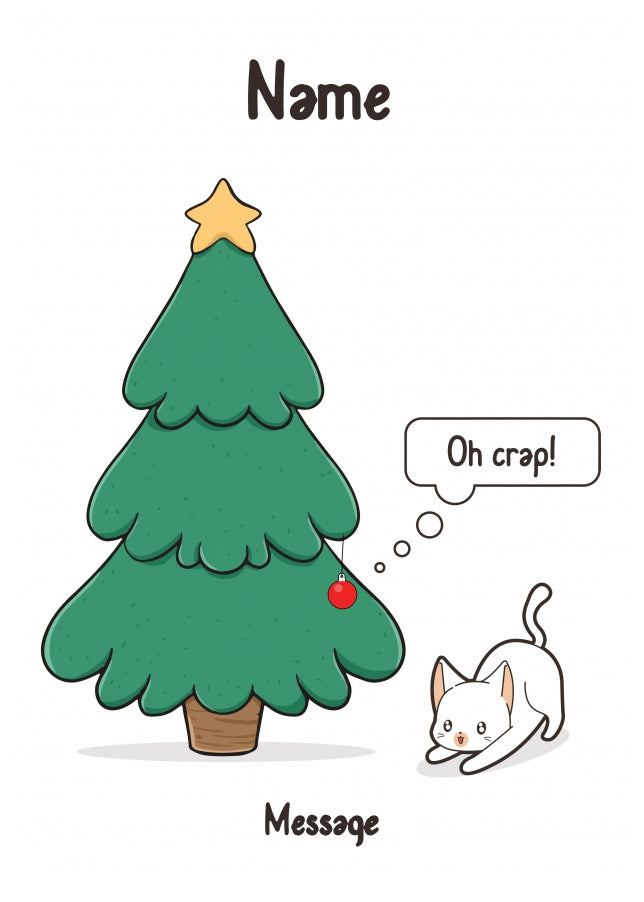 Personalised Cat and Bauble - Oh Crap Funny Christmas Card