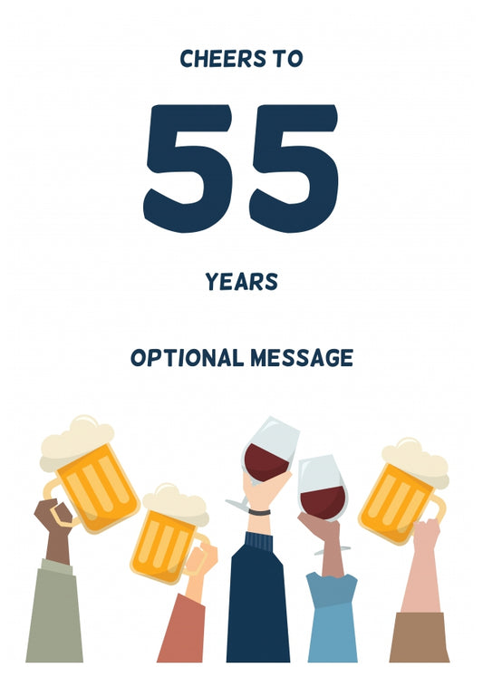 Fun 55th Birthday Card - Cheers to 55 Years!