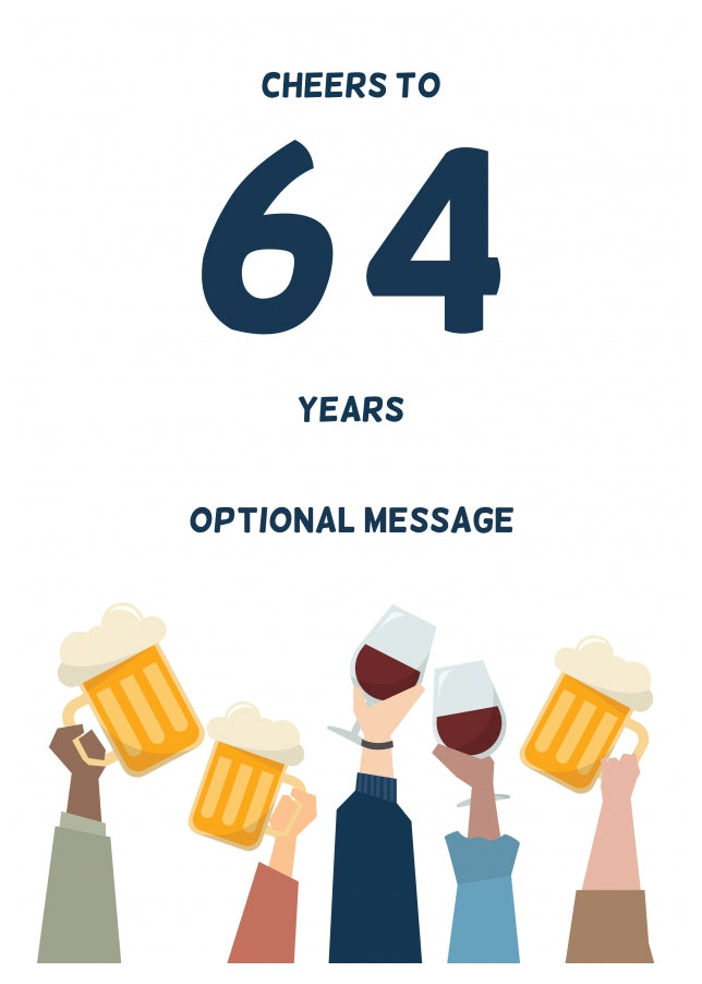 Fun 64th Birthday Card - Cheers to 64 Years!