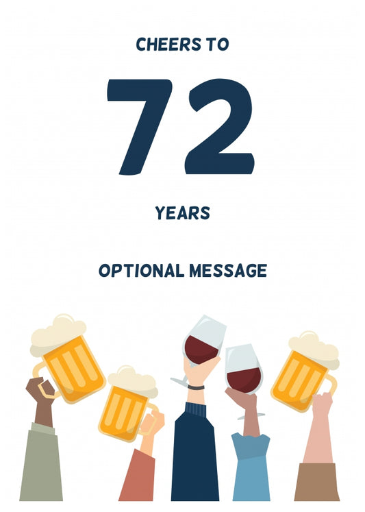 Fun 72nd Birthday Card - Cheers to 72 Years!